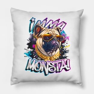 Imma Monsta! Pug Dog | Whitee | by Asarteon Pillow