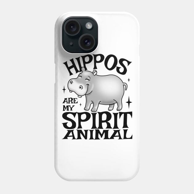 Hippos Are My Spirit Animal Funny Cute Baby Hippo Phone Case by PnJ