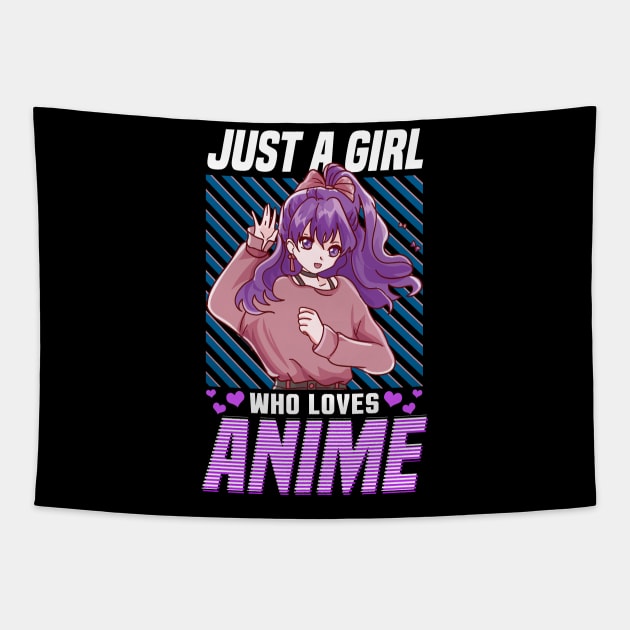Cute & Funny Just A Girl Who Loves Anime Tapestry by theperfectpresents