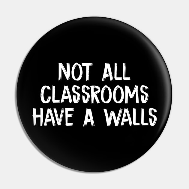 Not All Classrooms Have Walls Pin by TIHONA