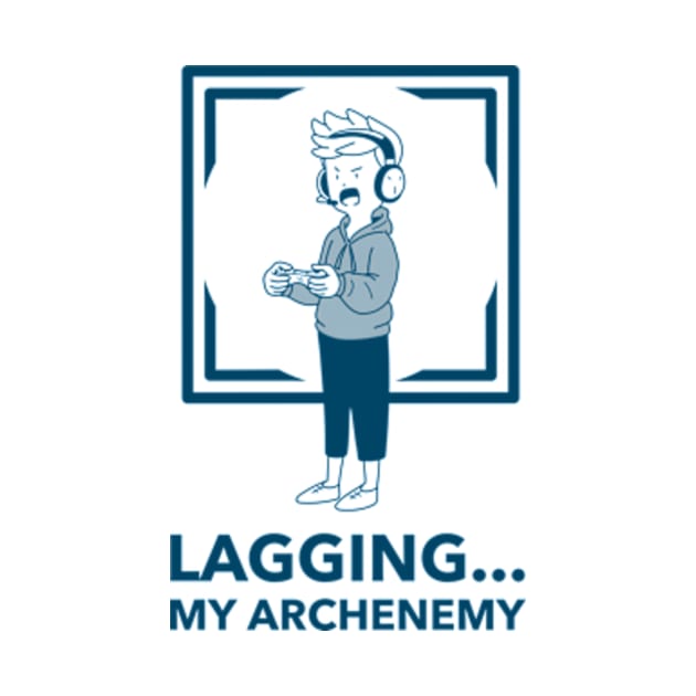 Lagging My Archenemy by Zainmo