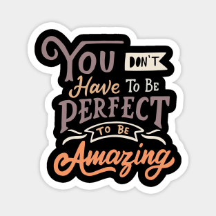 Be Amazing Magnet