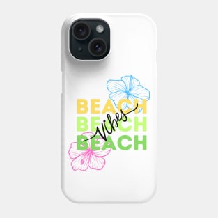 Beach Vibes Hibiscus Phone Case