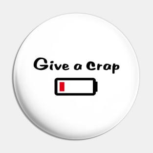 Give a crap is empty Pin