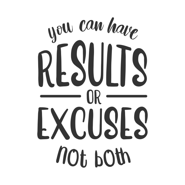 RESULT or EXCUSES by fancimpuk