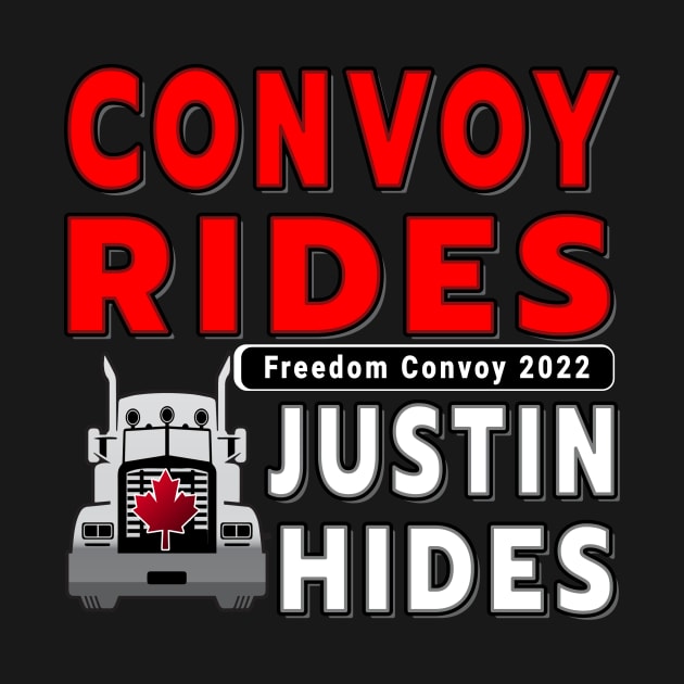 TRUCKERS FOR FREEDOM CONVOY TO OTTAWA CANADA JANUARY 29 2022 RED AND WHITE LETTERS by KathyNoNoise