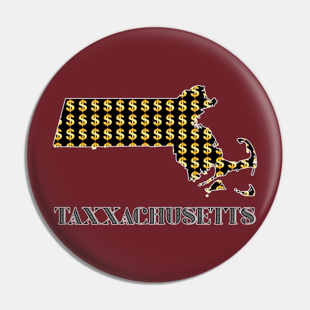 Taxxachusetts Pin by THRILLHO