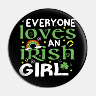 Everyone Loves An Irish Girl st patricks Pin