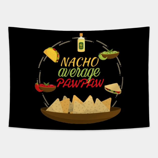 Nacho Average PawPaw Tapestry by UnderDesign