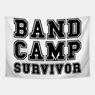 Band Camp Survivor Marching Band Funny Tapestry