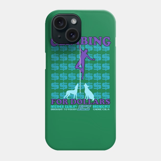 ICS - Climbing for Dollars Phone Case by Meta Cortex