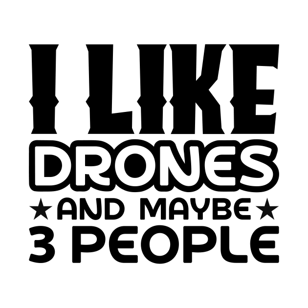 I like drones and maybe 3 people by colorsplash