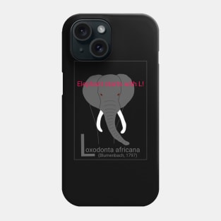 Elephant starts with L! Phone Case