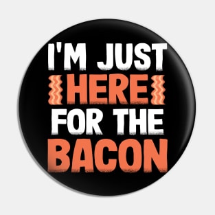 Funny Bacon Lover Gift Breakfast Keto BBQ Lovers Pin