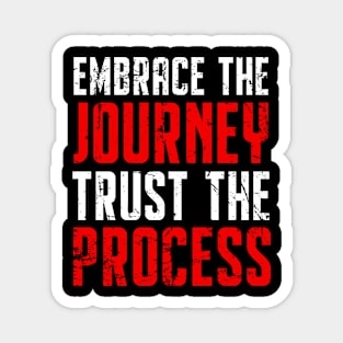 Embrace The Journey Motivation Magnet