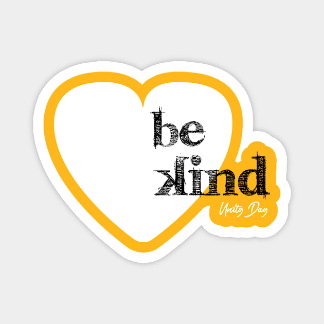 Be Kind Shirt Magnet by Wintrly