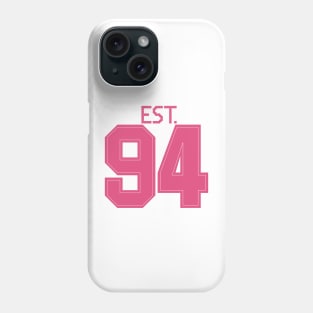 Est. 94 pink Phone Case