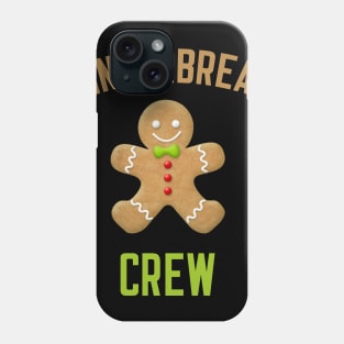 Gingerbread Crew Phone Case