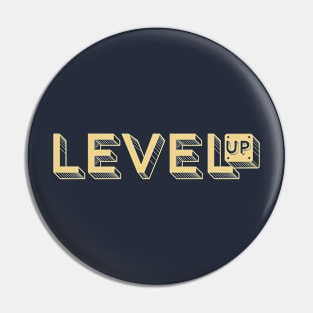 Level Up Original Pin