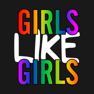 Girls Like Girls T-Shirt