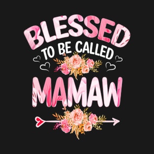 blessed to be called Mamaw T-Shirt