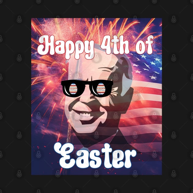 4th of July Biden Happy 4th of July by CharismaShop