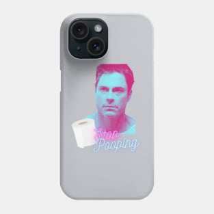 Stop Pooping Phone Case