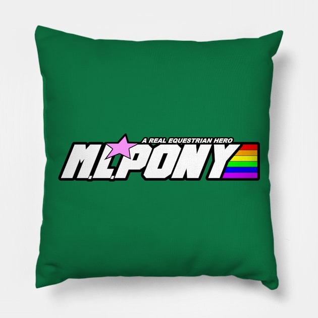 M.L. Pony - A Real Equestrian Hero Pillow by jadbean