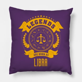 Legends are born as Libra Pillow