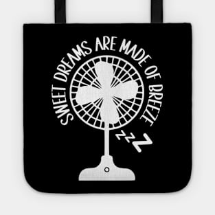 Sweet Dreams Are Made of Breeze Tote