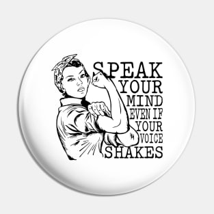 'Speak Your Mind' Women's Achievement Shirt Pin