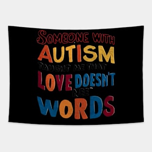 Someone With Autism Taught Me That Love Doesn't Need Words Tapestry