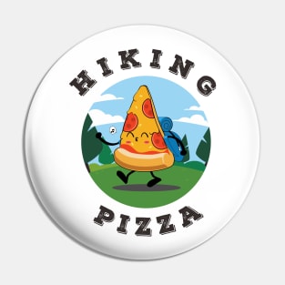 hiking and pizza funny cute Pin