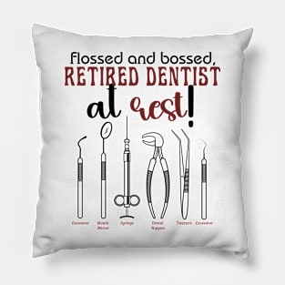 retired dentist at rest ! Pillow