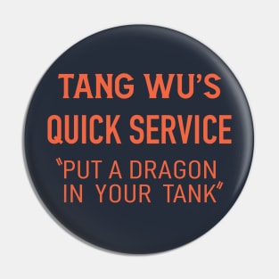 Tang Wu - Quick Service (Original - Dark - Back) Pin