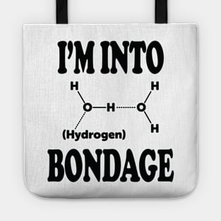 I'm Into Hydrogen - Black Tote