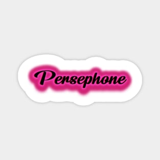 Persephone Magnet