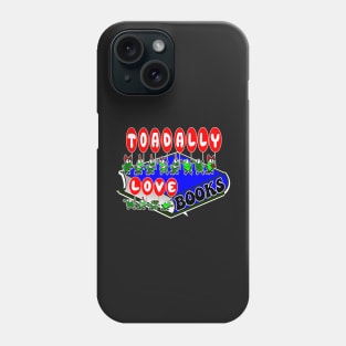 Toadally love books Phone Case