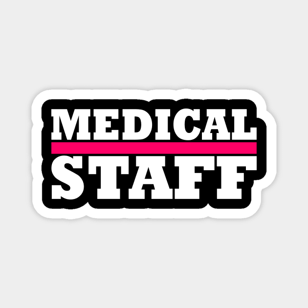 Medical Staff Magnet by Milaino