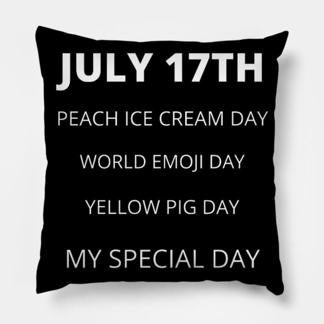 July 17th birthday, special day and the other holidays of the day. Pillow by Edwardtiptonart