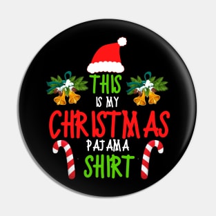 This Is My Christmas Pajama Shirt Funny Christmas Pin