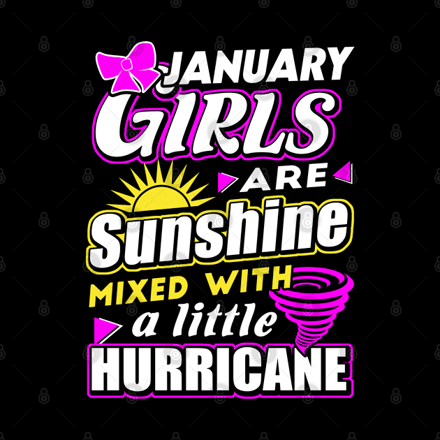 January Girls are Sunshine Mixed with Hurricane by adik