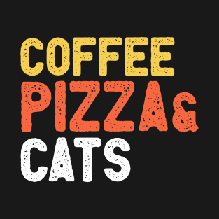 Coffee pizza and cats T-Shirt