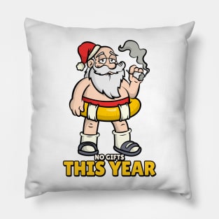 No gifts this year Pillow