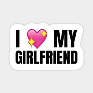 I LOVE MY GIRLFRIEND2 Magnet