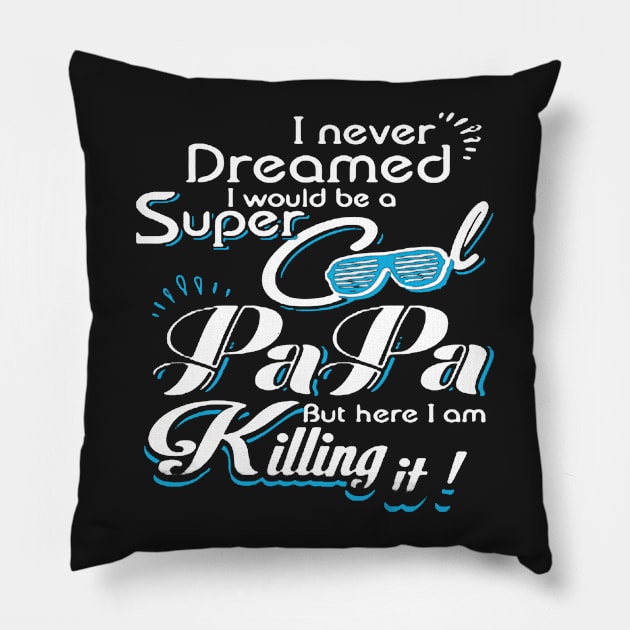 Super Cool Papa Pillow by babettenoella