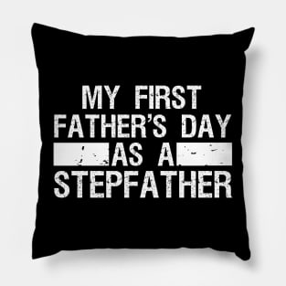 Mens My First Father's Day As a Stepfather Funny Father's Day Pillow