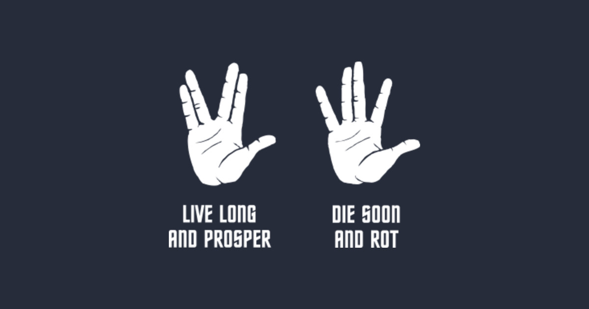 Live long and Prosper. Постер Live long and Prosper. Long Live. Постер Live long and Rock on!.