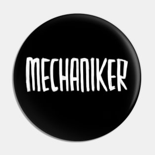 Mechanic, German, Mechaniker Pin