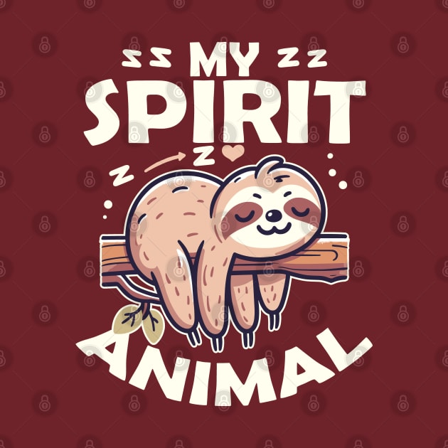 Sloth is My Spirit Animal by DigitalNerd